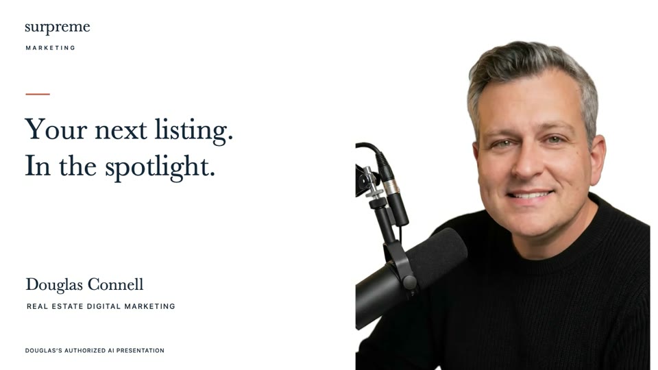 Douglas Connell presenting Your next listing. In the spotlight.